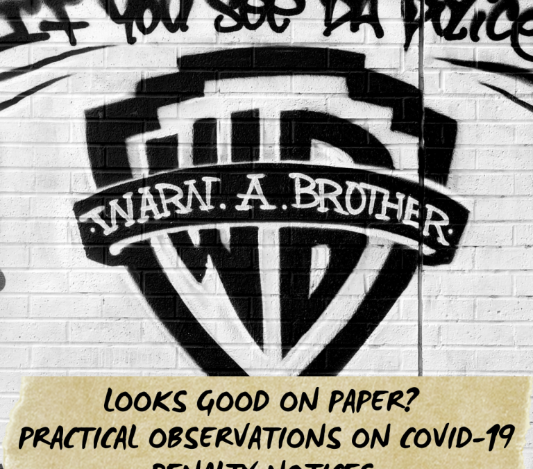 Looks Good on Paper? Practical Observations on COVID-19 Penalty Notices