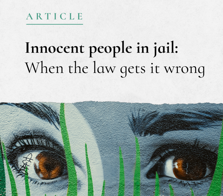 Innocent people in jail: when the law gets it wrong