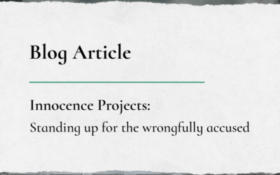 Innocence Projects: Standing up for the wrongfully accused