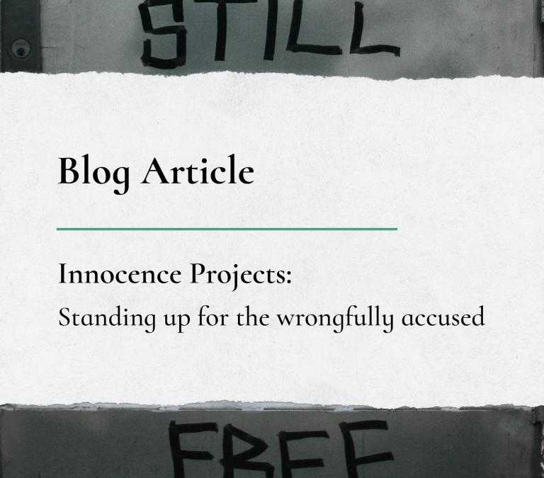 Innocence Projects: Standing up for the wrongfully accused