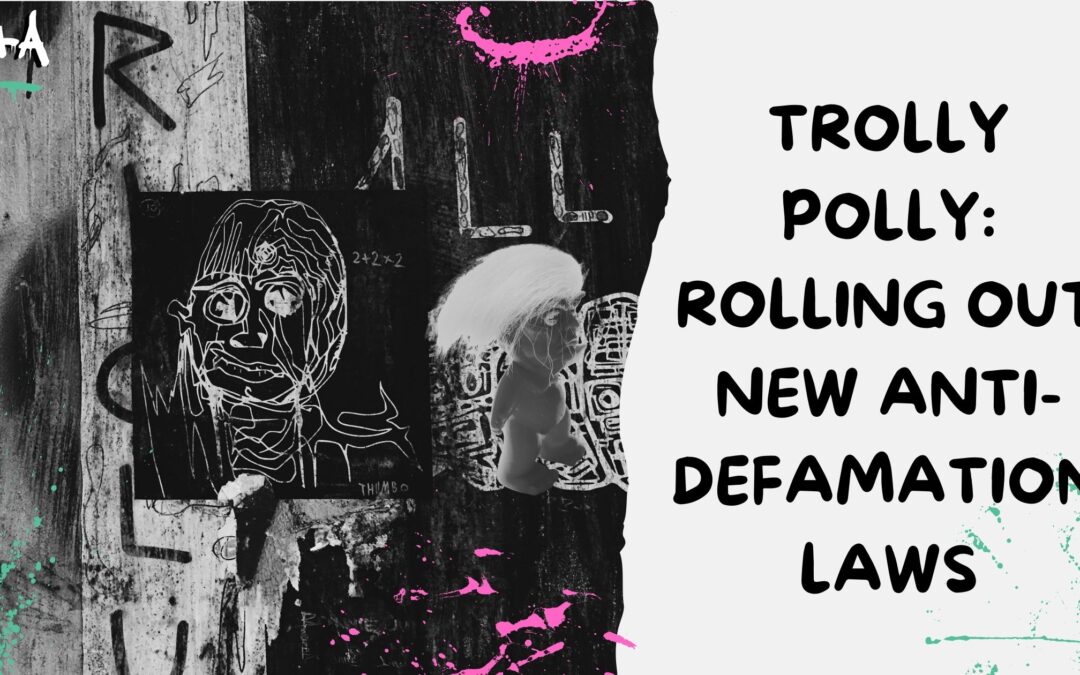 New Anti-Defamation Laws