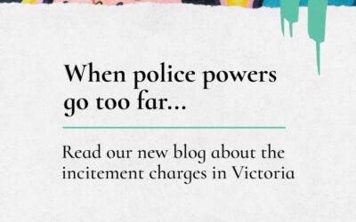 When police powers go too far: incitement charges in Victoria