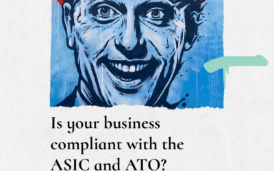 ASIC and ATO Compliance for Small Businesses: A Checklist