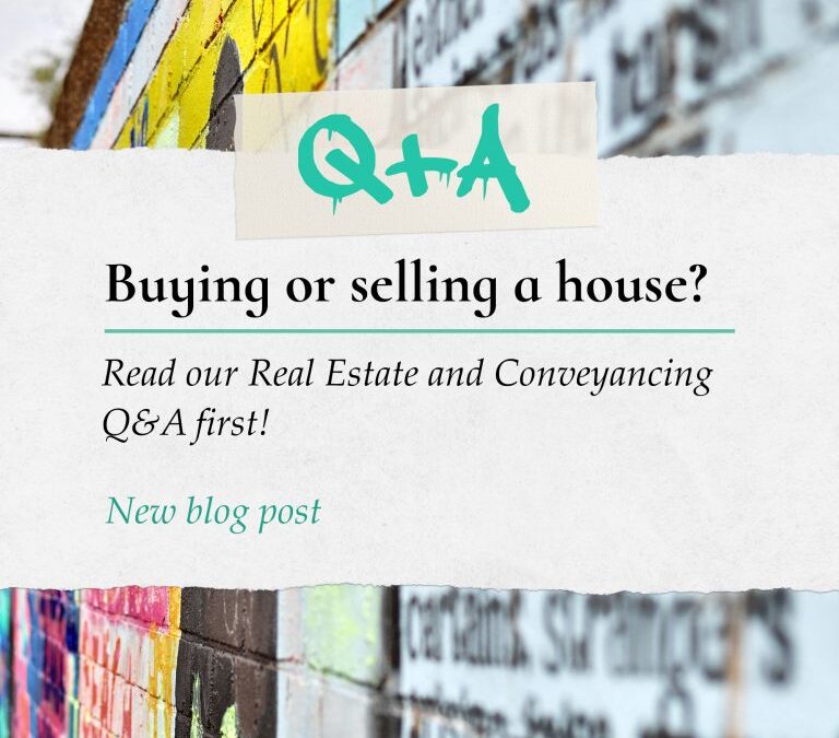 Real Estate and Conveyancing Q and A 