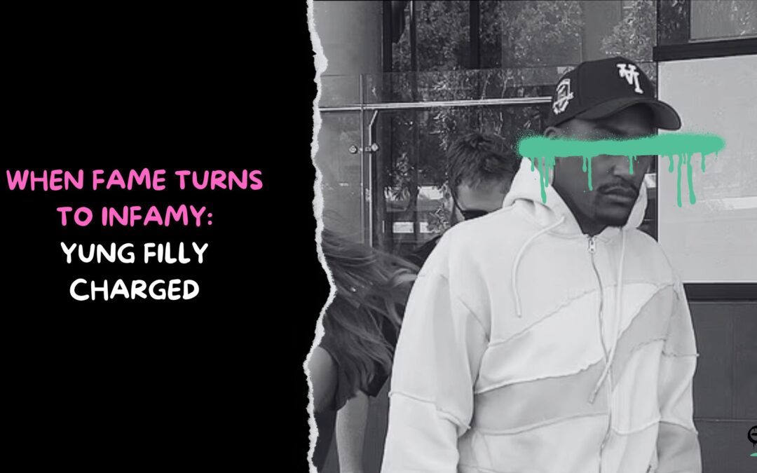 When Fame Turns to Infamy: Yung Filly Charged with Rape and Assault