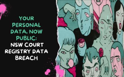 Your Personal Data, Now Public: NSW Court Registry Data Breach